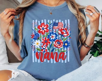 Comfort Colors® Floral Nana 4th Of July Shirt, Patriotic Nana Tee, USA Shirt, American Nana Shirt, Independence Day Gift