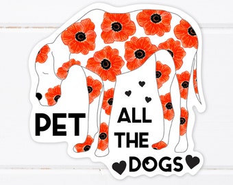 Pet All the Dogs Sticker