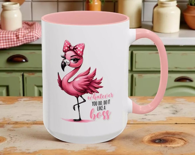 Whatever You Do, Do It Like A Boss Flamingo Pink & White Coffee Mug