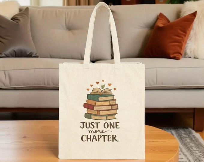 Book Lover Tote Bag, Just One More Chapter Canvas Tote, Reader Gift for Bookworms, Library Shopping Bag