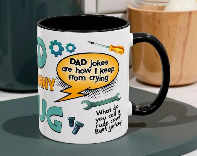 Dad Joke Mug: Funny Quote Coffee Cup - Dishwasher Safe