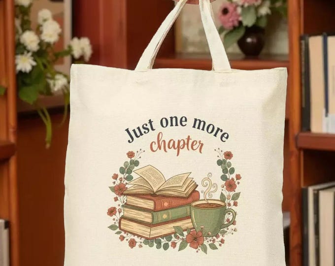 Tote Bag — "Just One More Chapter" Book Lover Canvas Carryall (Personalized Name Option)