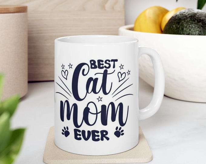 Best Cat Mom Ever Cat Lover White Ceramic Coffee Tea Mug Decorative Cat Mug