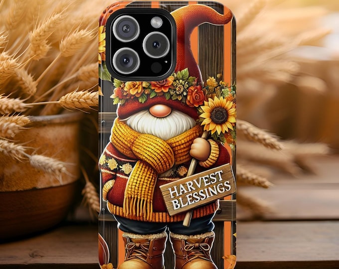 Fall Gnome Phone Case: Harvest Blessings Design - iPhone & Samsung