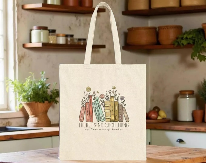 Book Lover Tote Bag – "There Is No Such Thing As Too Many Books" Cotton Canvas Shopper Carryall