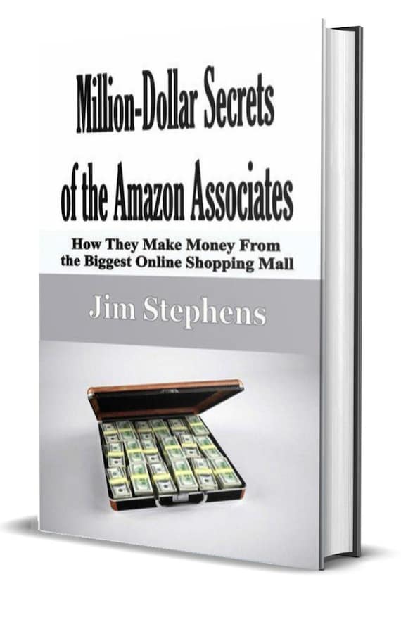 Million-Dollar Secrets of the Amazon Associates