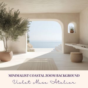 May include: A minimalist coastal Zoom background with a serene, neutral color palette. The image features an olive tree in a terracotta pot, a woven stool, and a view of the sea. Text reads "MINIMALIST COASTAL ZOOM BACKGROUND" and "Violet Muse Atelier."
