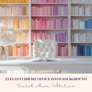 May include: A white desk with an open book and a tufted chair sits in front of a bookshelf filled with books in shades of yellow, pink, and blue. A vase of white flowers is on the desk. The text reads "ELEGANT LIBRARY OFFICE ZOOM BACKGROUND" and "Violet Muse Atelier."