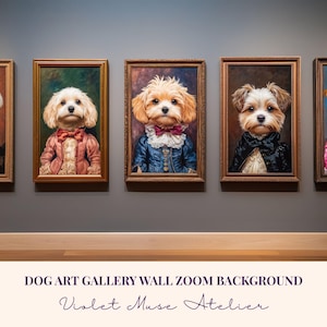 以下が含まれることがあります： 歴史的な衣装を着た犬の5つの額入り肖像画が灰色の壁に掛けられています。犬はコート、ジャケット、ドレスを着ています。「DOG ART GALLERY WALL ZOOM BACKGROUND」と「Violet Muse Atelier」の文字が下にあります。