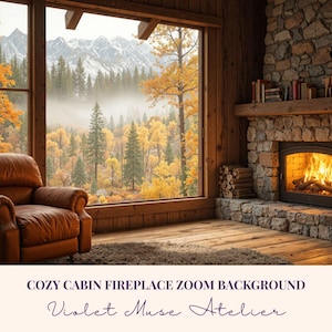 May include: Cozy cabin interior with a stone fireplace and a large window overlooking a forest with fall foliage. A brown leather armchair sits near the window. The text "COZY CABIN FIREPLACE ZOOM BACKGROUND" and "Violet Muse Atelier" are visible.