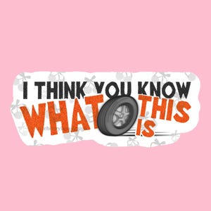 Stickers Brillant Autocollant Tate McRae Sports Car I think you know what this is voiture course music musique Pop so close to what tiktok