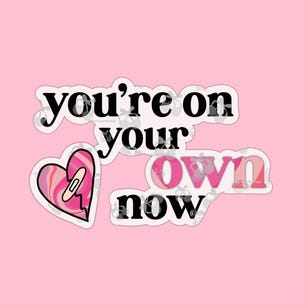 Stickers Autocollant Brillant You're on your own kid Yoyok Eras Tour Music Midnight Album Pop Musique Concert Tiktok