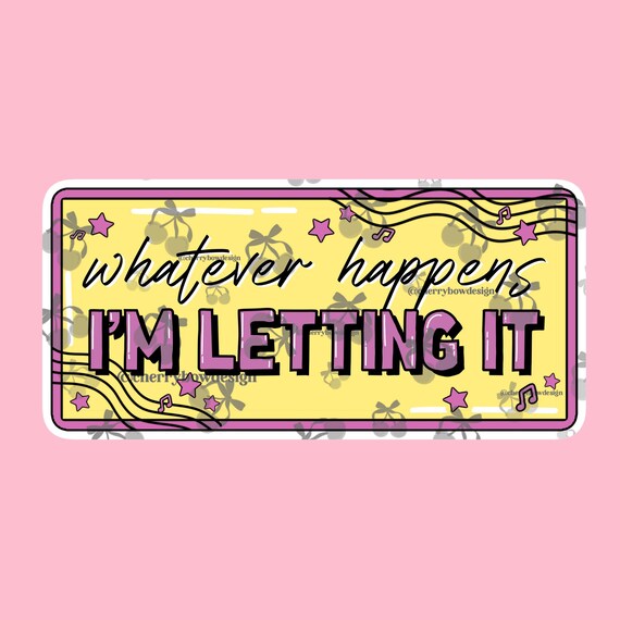 Stickers Autocollant Brillant Gracie Abrams Let it happen TSOU Eras tour The Secret of us Whatever happens im letting it
