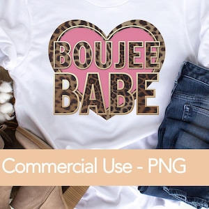 Boujee Babe - Animal print T-Shirt - Trendige T-Shirts - PNG für kommerzielle Nutzung - Clipart Bundle - Leopardenmuster - Boujee - Sublimation png-Süße T-Shirts