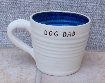 Coffee mug for DOG DAD tea cup in stoneware hand thrown ceramic wheelthrown pottery handmade daddy father ready to ship