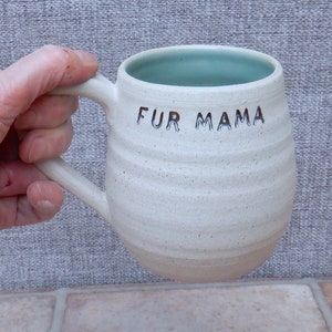 Cuddle mug coffee tea cup for FUR MAMA hand thrown stoneware pottery ceramic handmade wheelthrown mother mum ma mom pet ready to ship