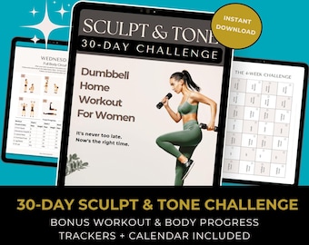 May include: Digital fitness program titled "Dumbbell Home Workout For Women" with a 30-day challenge. The image shows a woman in activewear using dumbbells. Includes workout trackers and a calendar. The text reads "Sculpt & Tone".