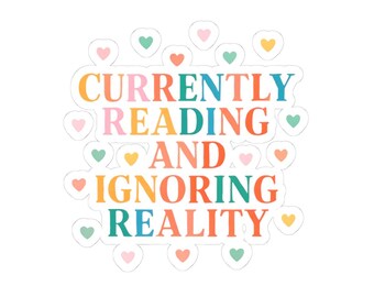 Currently Reading Kiss-Cut Stickers | Book Lover Gift | Cute Laptop Decal | Reading Quote | Stationery Decor | Aesthetic Stickers