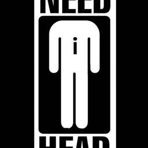 May include: A black and white graphic with the words "NEED" and "HEAD" at the top and bottom. In the center is a white silhouette of a person inside a black rectangle, with a small "i" symbol.