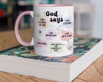 God says I am Christian Bible Verse Mug, Scripture ceramic cup,Religious gift mug, positive christian Coffee Mug, Gift for Her