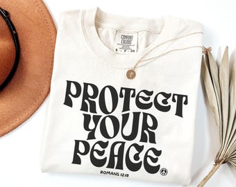 Protect your peace Tshirt, comfy mental health awareness T Shirt, everday wear loose fit Christian top for women, cotton religious apparel