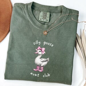 Auntie Silly Goose Comfort Colors® Shirt, Funny Goose Lover Tee, One Silly Goose Birthday, Gift For Aunt From Niece, Aunt Gift From Nephew