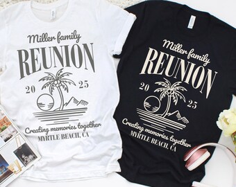 Custom Family Reunion Shirt Personalized Matching Family Reunion 2025 Custom Location Year Reunion Group Tee Cousin Crew Vacation Trip Shirt