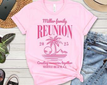 Custom Family Reunion Shirt Personalized Matching Family Reunion 2025 Custom Location Year Reunion Group Tee Cousin Crew Vacation Trip Shirt