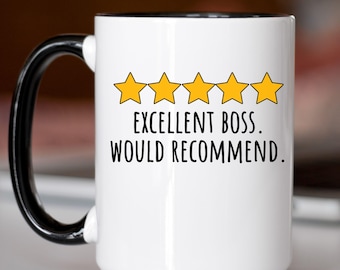 Excellent Boss Would Recommend Mug, Funny Office Gift, Gift for Boss, 5 Stars Boss Mug, Boss Appreciation Gift, Supervisor Coworker Gift