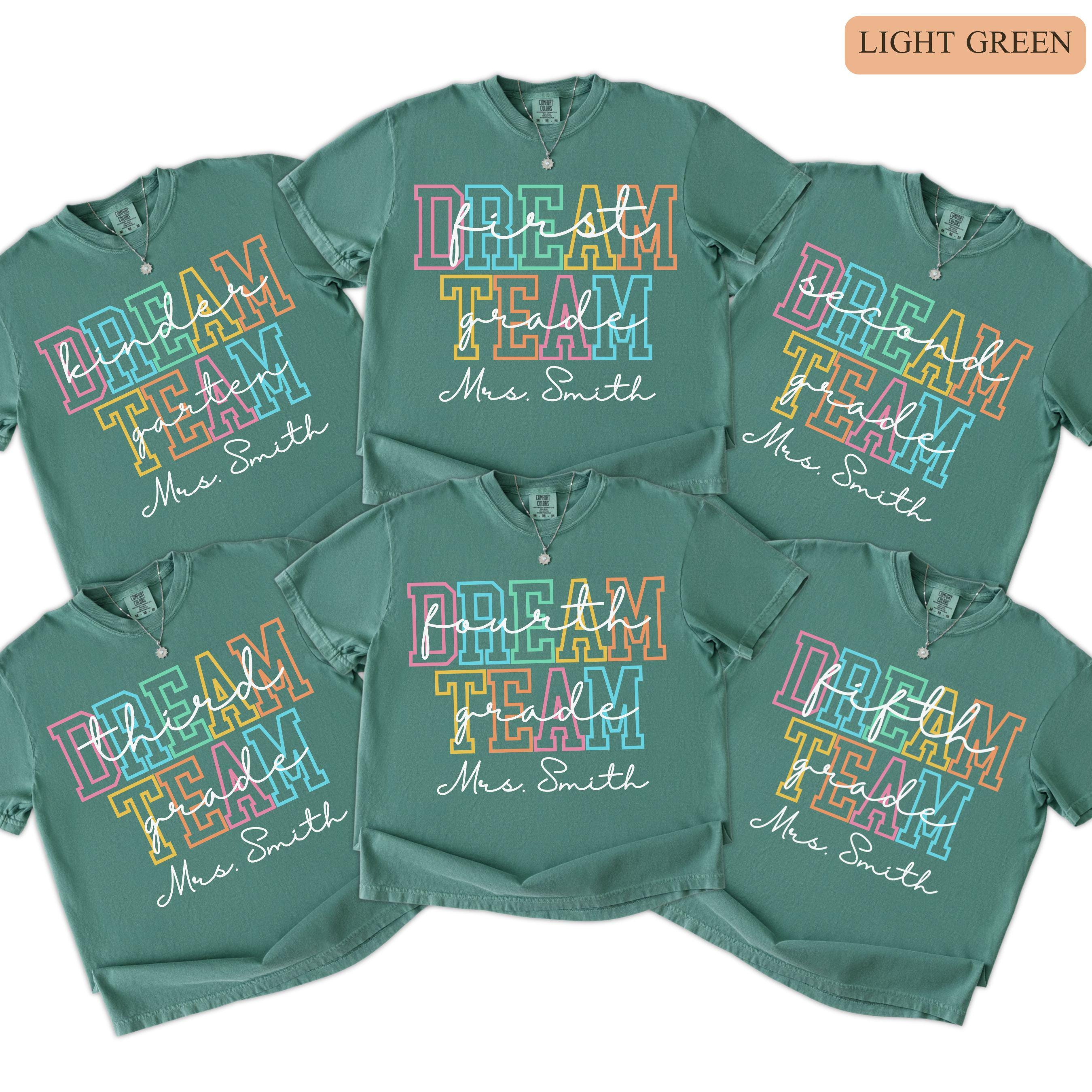 Comfort Colors Teacher Dream Team Shirt Personalized Teacher Tee Back to School Gift Customized Name Matching School Tee First Day Of School