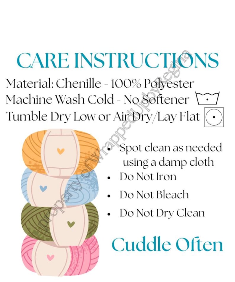 May include: Care instructions graphic with text about chenille material, machine washing, and drying. The image includes a stack of yarn balls in yellow, blue, green, and pink, with heart details. The text says "Cuddle Often."