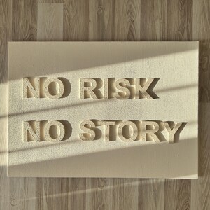Textured Plaster Art, 'No Risk No Story' Motto, Beige 3D Canvas Painting