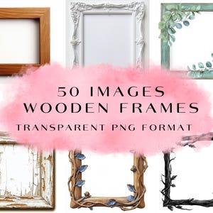 Conjunto de imágenes prediseñadas de marcos de madera: 50 ilustraciones PNG, decoración digital rústica, álbumes de recortes, descarga digital instantánea, uso comercial ilimitado
