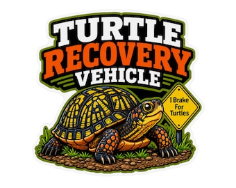 8x8 Inch Turtle Recovery Vehicle Magnet | Custom Shape car magnet, I Brake For Turtles design