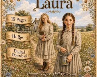 LAURA'S Prairie Days from LITTLE HOUSE Paper Doll Collection, circa 1935, Literary Heroine Set, 16 Pages, Digital Download