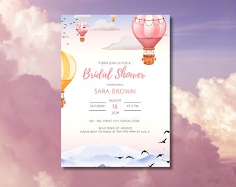 May include: A white bridal shower invitation with a pink and white hot air balloon illustration. The invitation includes the text "Please join us for a Bridal Shower honoring Sara Brown, Saturday, August 18, 2024 at 2 PM, 123 - ABC Street City Postal Code, Registered at Website, Please RSVP to Anna at 999-999-9999 by Aug 18."