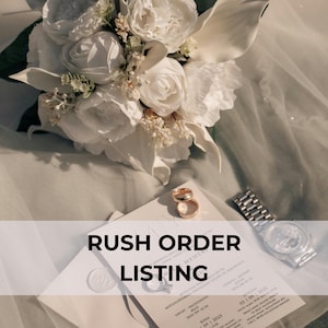 May include: A bridal bouquet of white flowers, wedding rings, and a silver wristwatch are arranged on a white surface. The text "RUSH ORDER LISTING" is overlaid on the image.