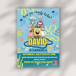 Op de afbeelding: Een blauwe verjaardagsuitnodiging met tekenfilmfiguren van SpongeBob SquarePants. De uitnodiging bevat de tekst "Are ya ready kids?" en "DAVID IS TURNNING 4!" met evenementdetails.
