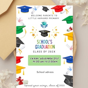 May include: A graduation announcement with a white background, featuring colorful graduation caps and scrolls. Text includes "School's Graduation," date, time, and "Welcome Parents to Little Harvard Primary."