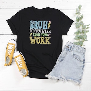 Math Teacher T-shirt, Funny Teacher Shirt, Math Teacher Shirts, Teacher Life Shirt, Cute Teacher Gift Teacher Gifts, Fall Teacher Shirt