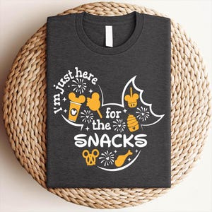 I&#39;M Just Her For the Snack Shirt, Disney Shirt, Matching Shirt, Mickey Disney Shirt, Family Matching tee, Disney Couple Shirt
