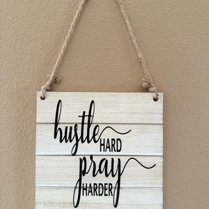 Hustle Hard Pray Harder