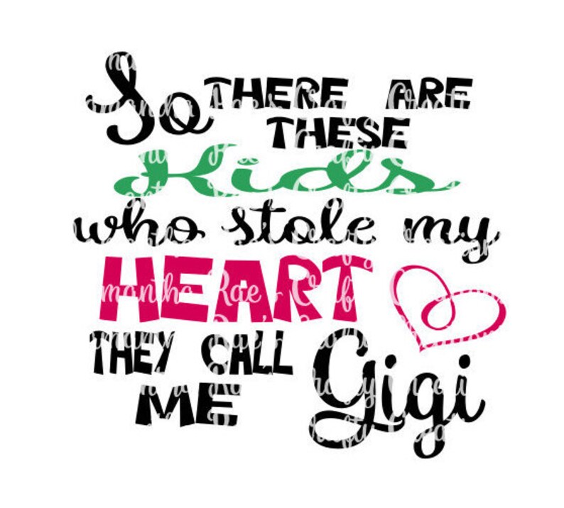 Free Free 224 My Gigi Loves Me Svg SVG PNG EPS DXF File
