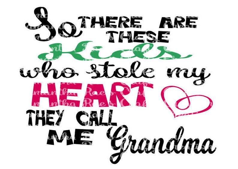 Download SVG PNG DFX Kids Stole My Heart Call me Grandma Digital | Etsy