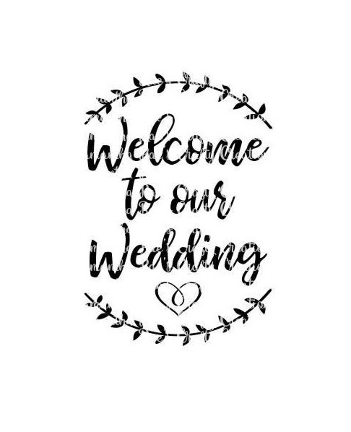 Download SVG PNG DFX Welcome to our Wedding Digital Files Wedding | Etsy