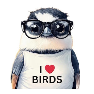Ich liebe Vögel Vogel Nerd PNG Design Tshirt Becher Aufkleber Vogel Nerd Geschenk für Vogelliebhaber PNG Für Shirt PNG Sublimation Vogel Nerd druckbare Clipart
