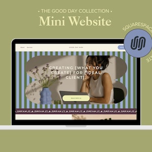 May include: A laptop screen displaying a website template titled The Good Day Collection Mini Website. The interface features a green and blue striped background, a central image of a person at a desk, and text reading Creating what you create for ideal client.