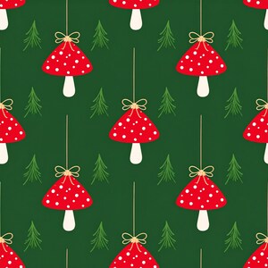 May include: Seamless pattern featuring red mushroom ornaments with white polka dots, suspended by thin strings and tied with gold bows. The background is a dark green with small green Christmas tree illustrations.