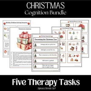May include: A bundle of Christmas-themed therapy tasks. The image features several worksheets with titles like "Holiday Problem Solving Scenarios" and "Reminiscence Questions." One worksheet shows steps for decorating a Christmas tree. The text "Five Therapy Tasks" is also visible.