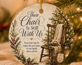 Memorial Ornament, Empty Chair Christmas Ornament, In Loving Memory Gift, Sympathy Bereavement Keepsake, Loss of Loved One